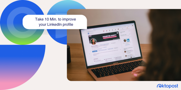 Blog 10 ways to improve your LinkedIn profile in 10 minutes